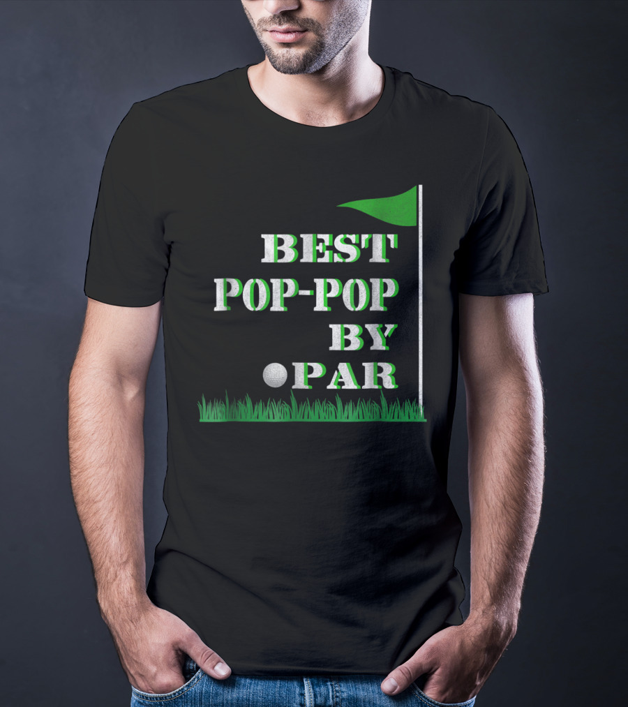 Best Pop-Pop By Par Golf Father's Day Mens T-Shirt