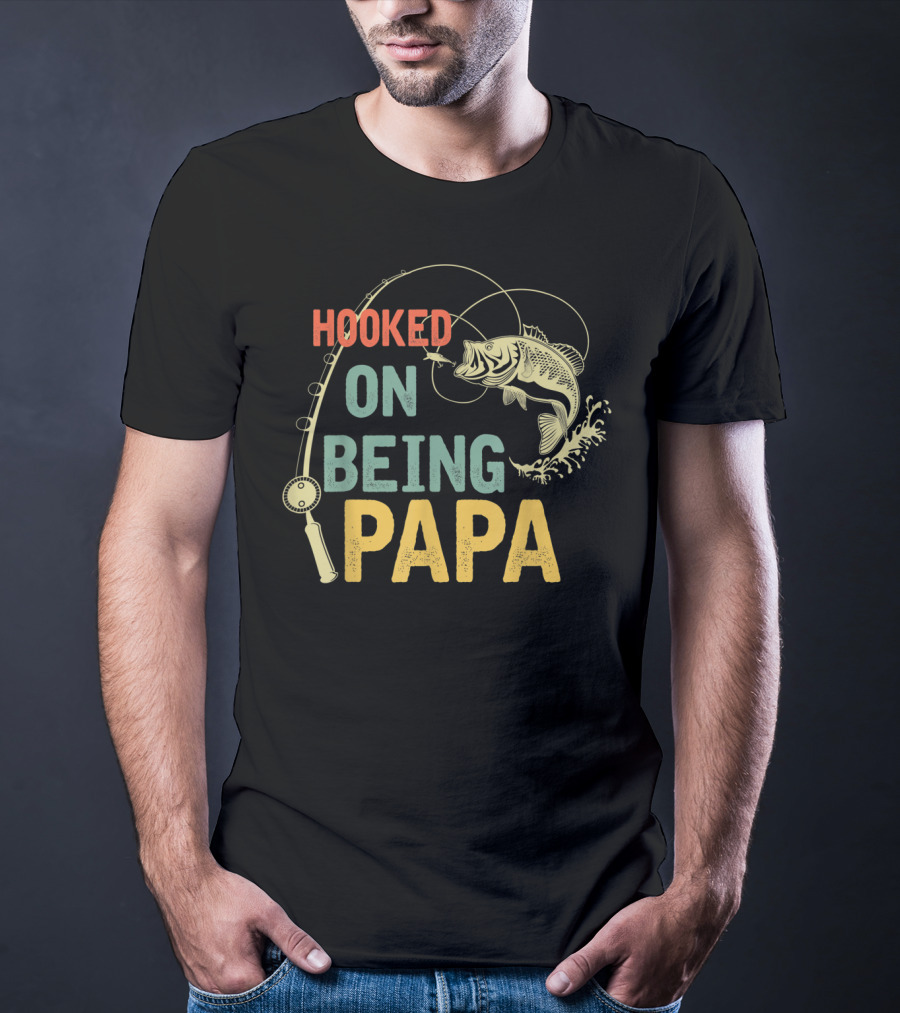 Hooked On Being Papa Father's Day Fishing T-Shirt