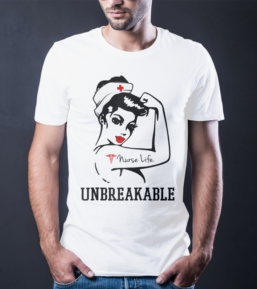 Nurse Life Unbreakable Empowering Nurses Day T-Shirt