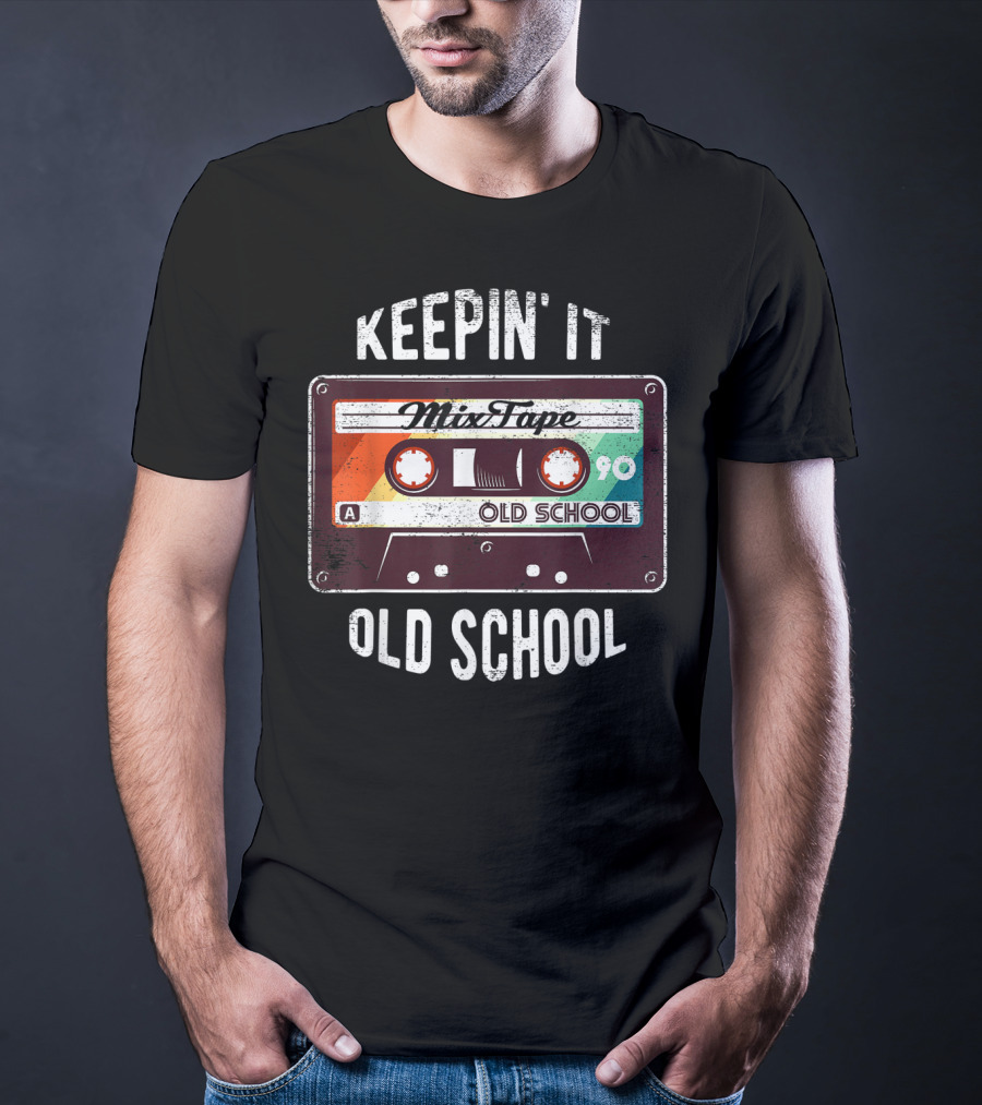 Keepin' It Old School Mixtape 90 Cassette T-Shirt