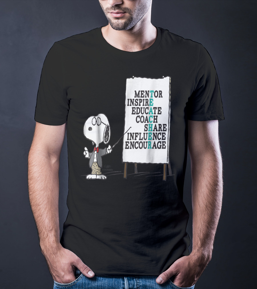 Peanuts Snoopy Teacher Mentor Inspire Educate Coach Share Influence Encourage T-Shirt
