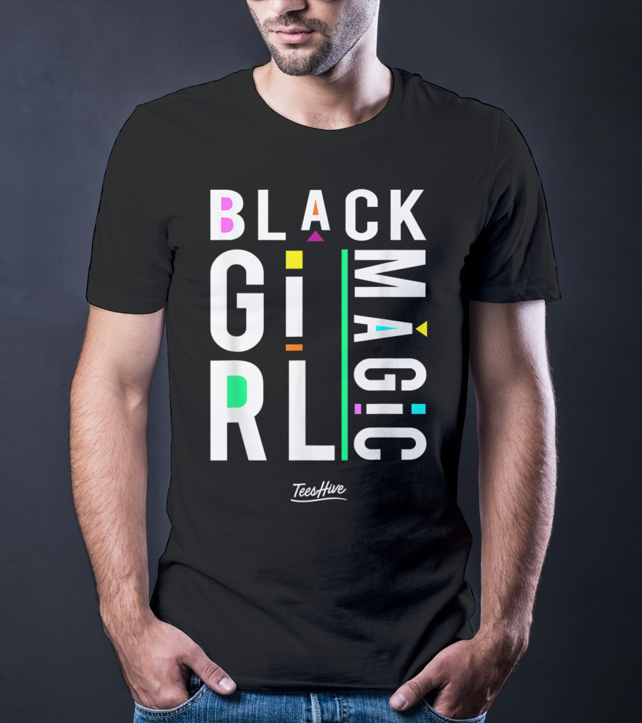 Proud Black Girl Magic By TeesHive T-Shirt