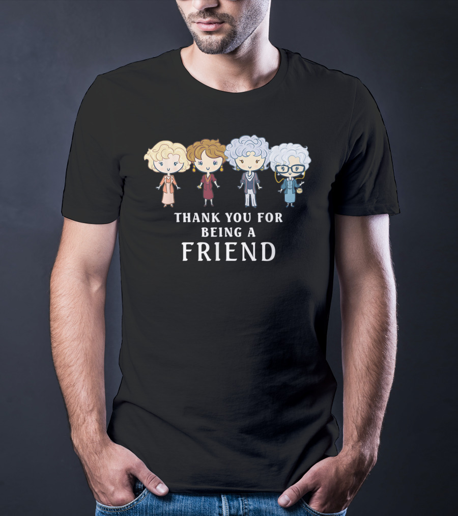 Thank You For Being A Friend Golden Girls Cartoon T-Shirt