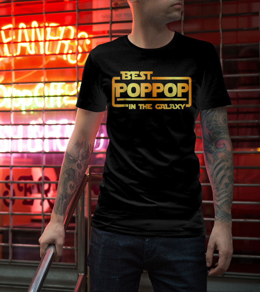 Best Poppop In The Galaxy T-Shirt