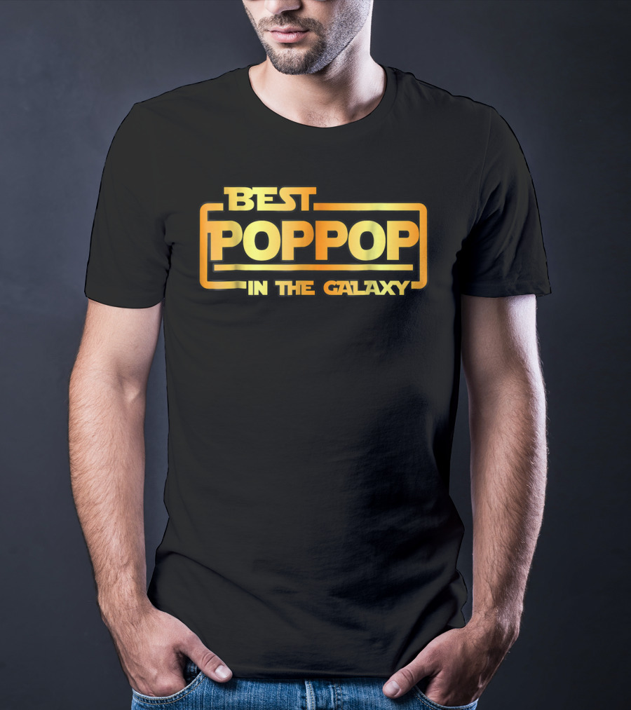 Best Poppop In The Galaxy T-Shirt