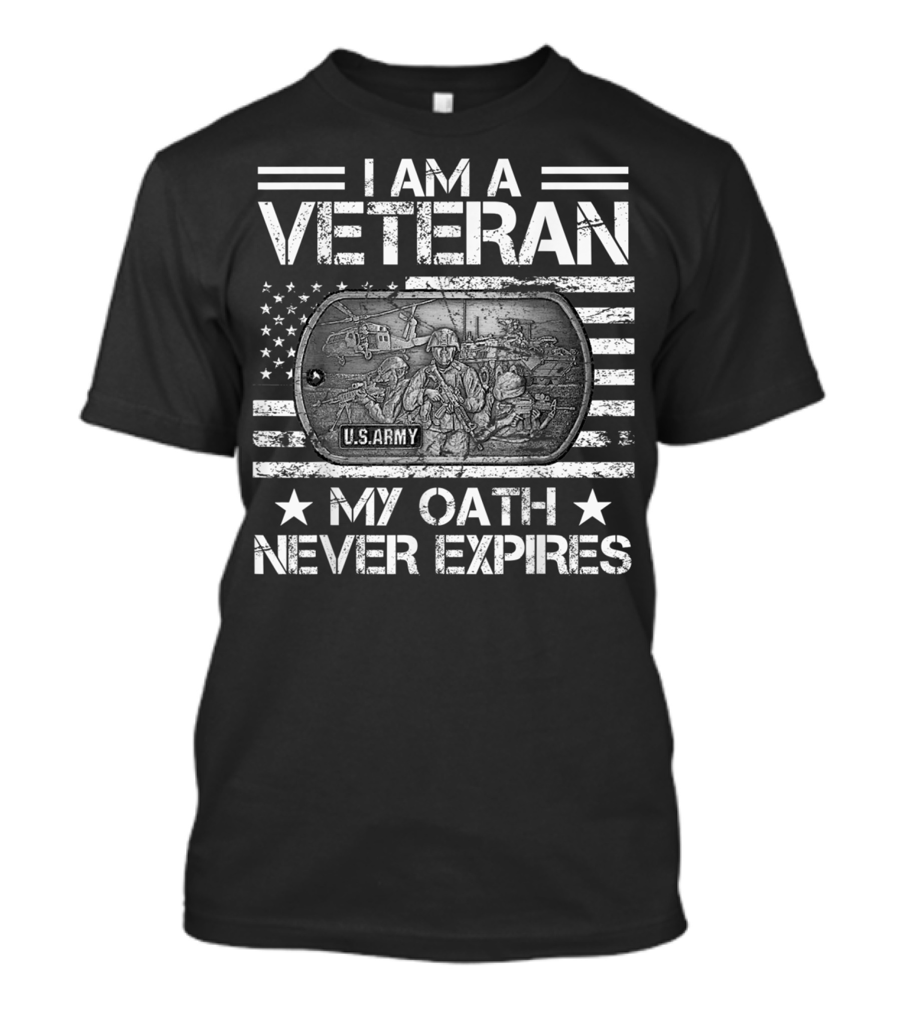 I Am A Veteran USARMY My Oath Never Expires T-Shirt
