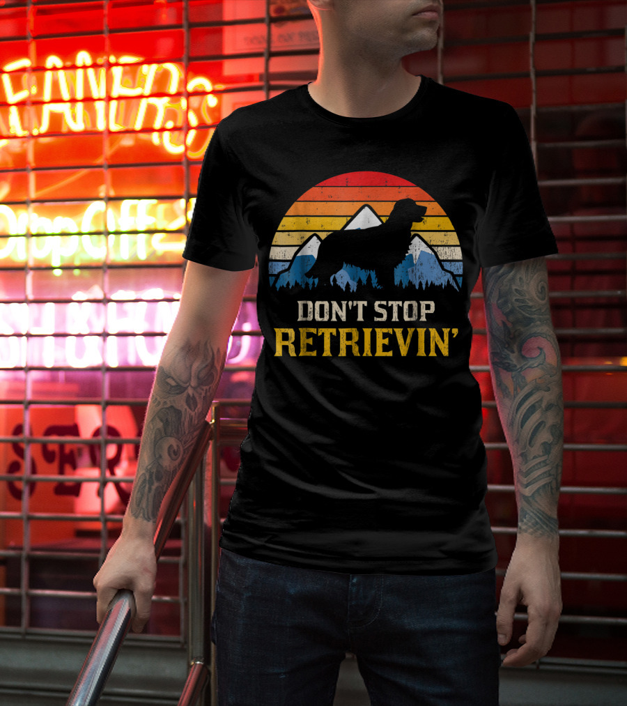 Vintage Don't Stop Retrievin' Golden Retriever Mountain T-Shirt