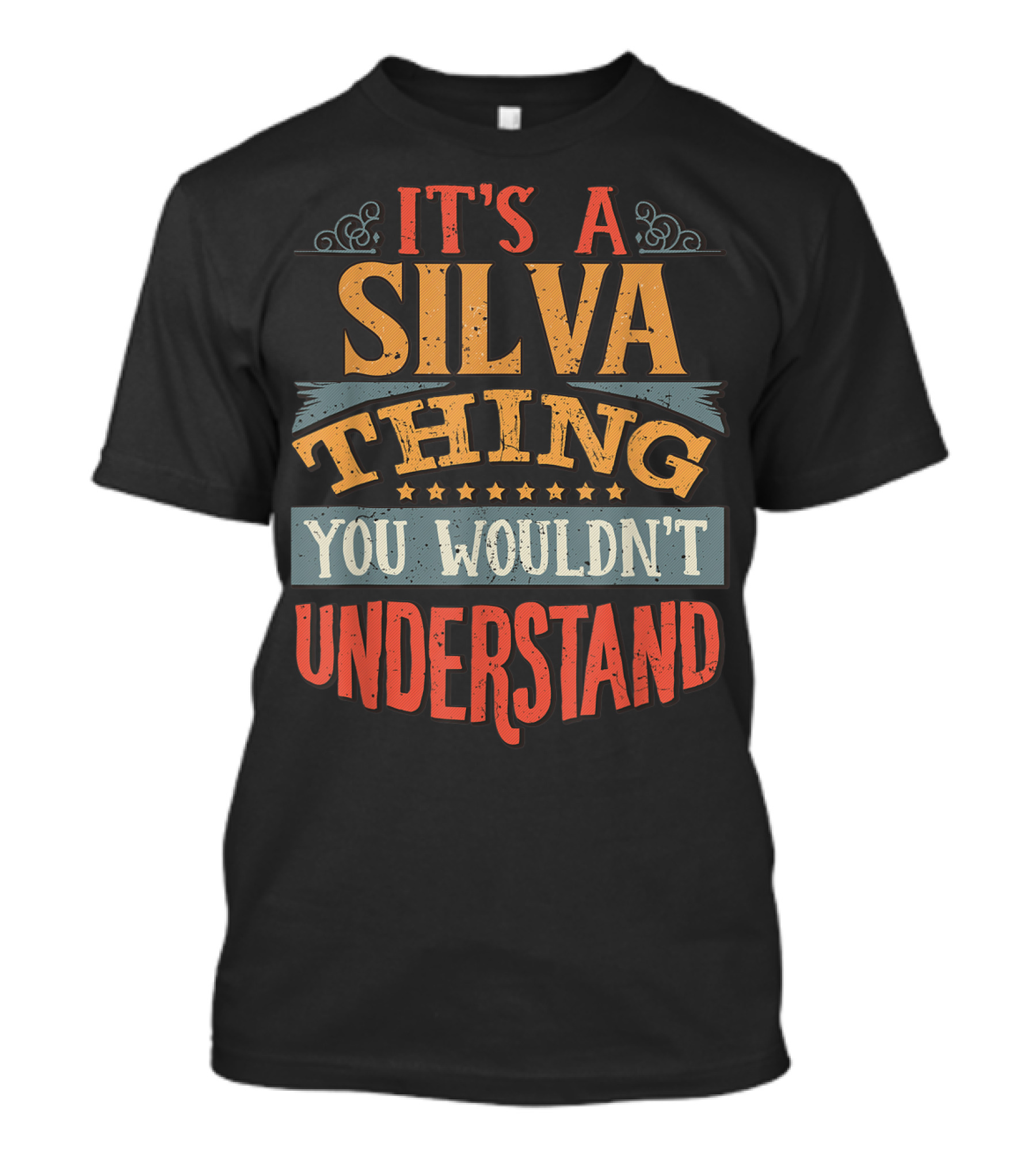 It's A Silva Thing You Wouldn't Understand T-Shirt