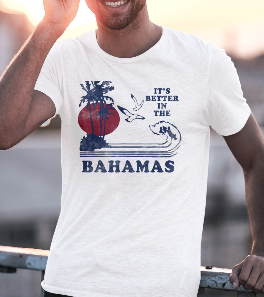 It's Better In The Bahamas Vintage 80S 70S Palm Trees Sunset T-Shirt