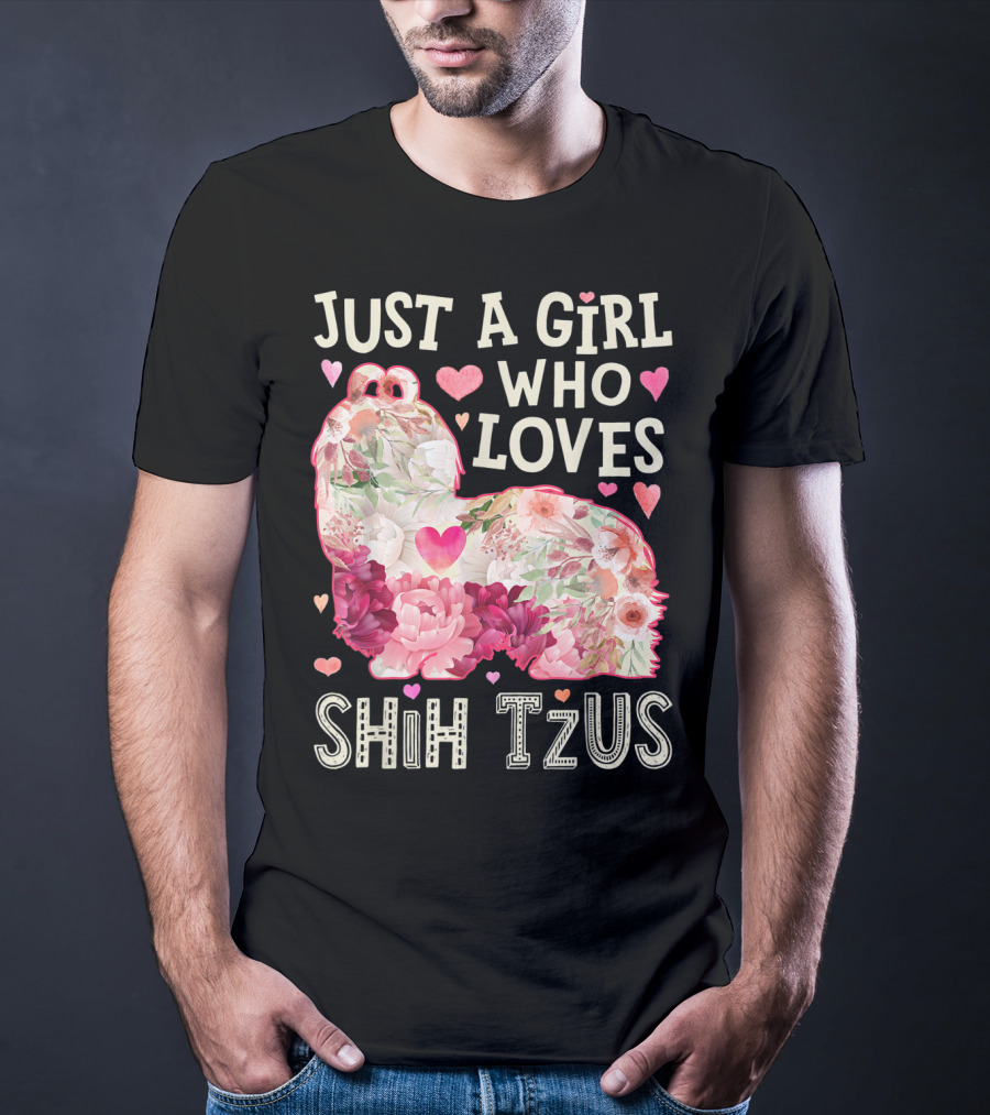 Just A Girl Who Loves Shih Tzus Floral Heart T-Shirt
