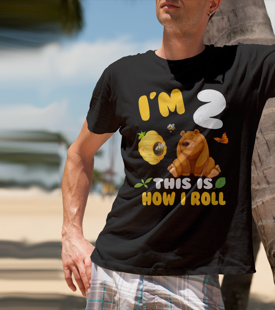 I'm 2 This Is How I Roll Bear Beehive Butterfly T-Shirt