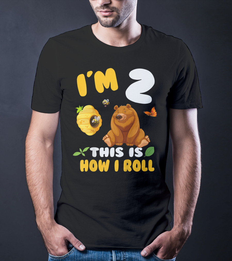 I'm 2 This Is How I Roll Bear Beehive Butterfly T-Shirt