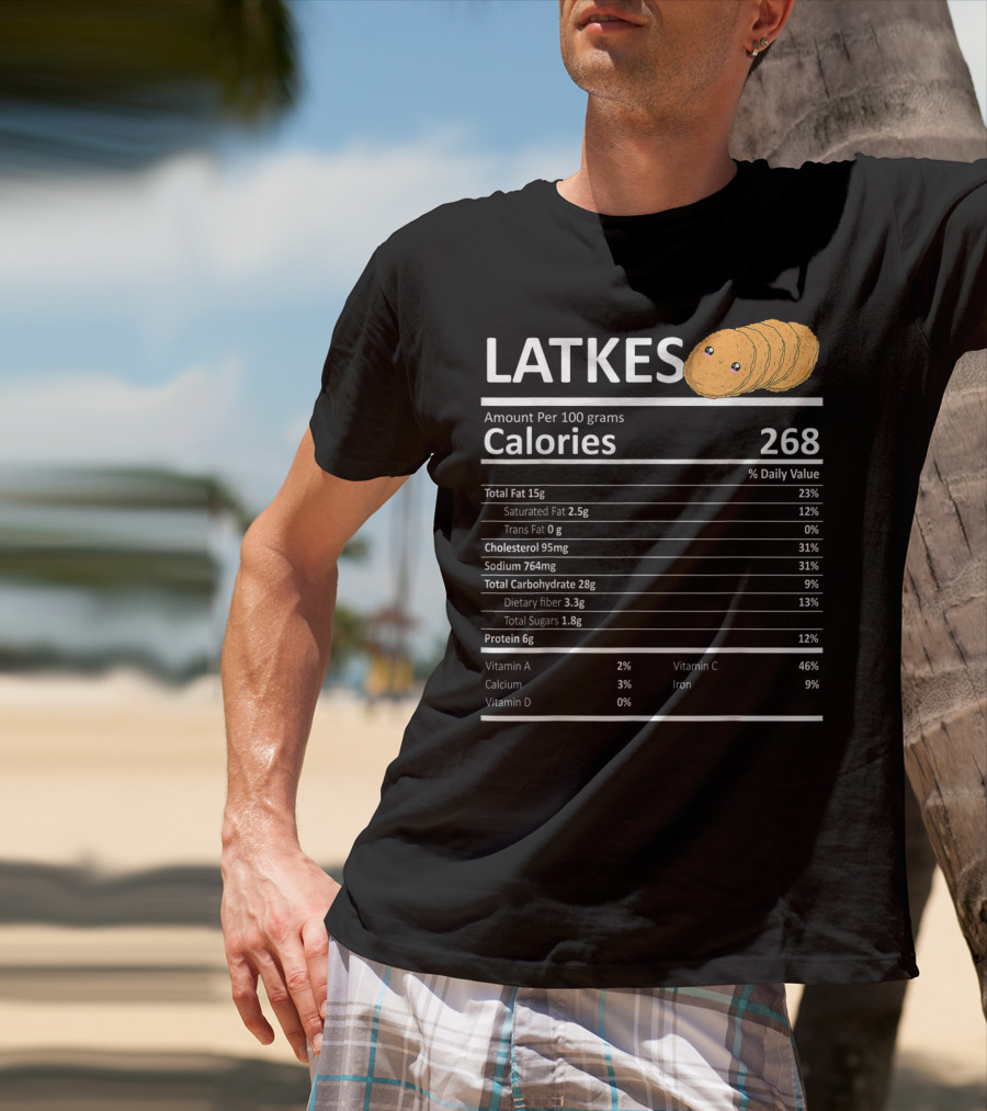 Latkes Nutritional Facts Calories Hanukkah Holiday Humor T-Shirt