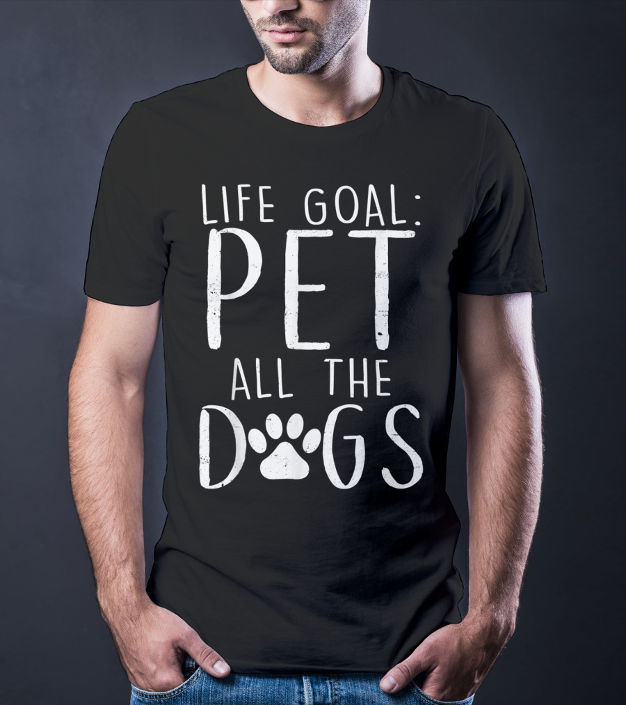 Life Goal Pet All The Dogs Paw Prints T-Shirt