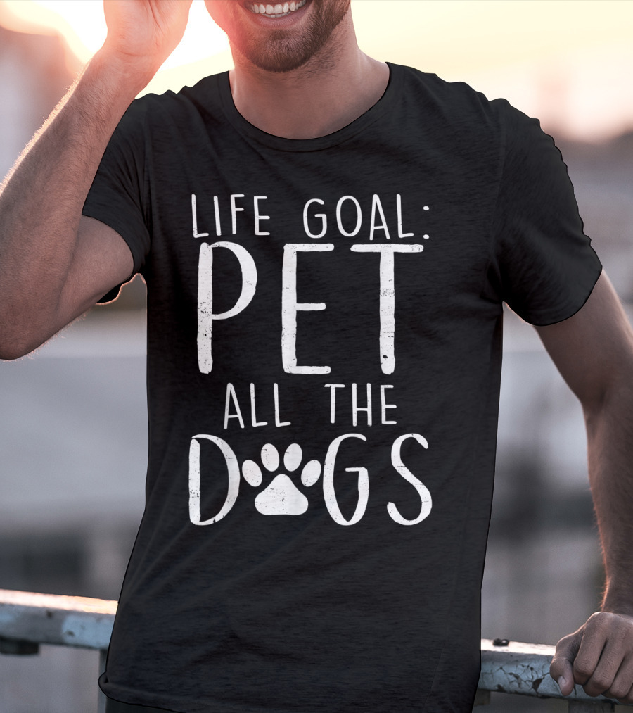 Life Goal Pet All The Dogs Paw Prints T-Shirt
