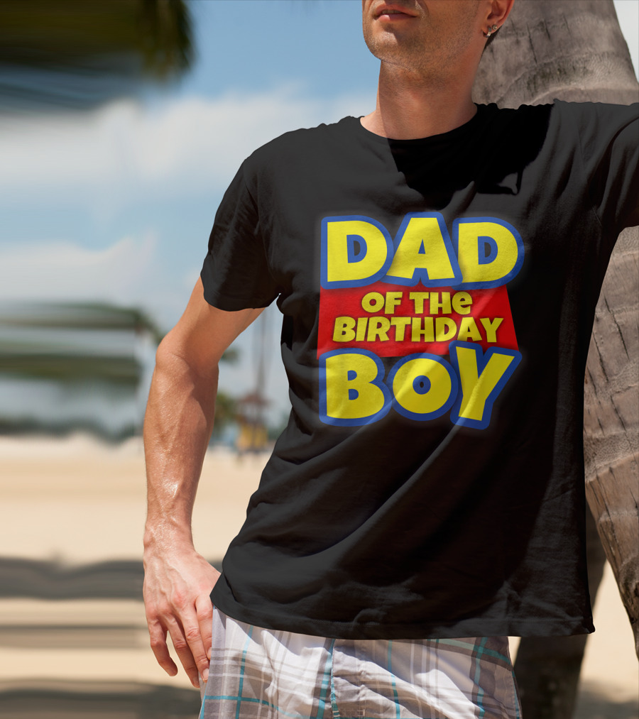 Dad Of The Birthday Boy Toy Story Inspired T-Shirt