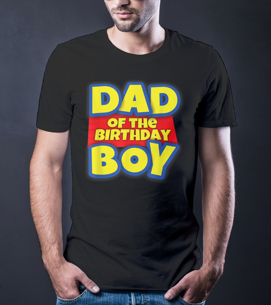 Dad Of The Birthday Boy Toy Story Inspired T-Shirt
