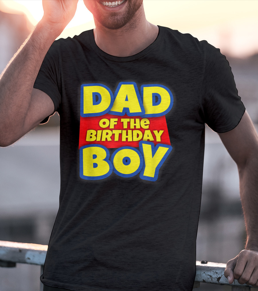 Dad Of The Birthday Boy Toy Story Inspired T-Shirt