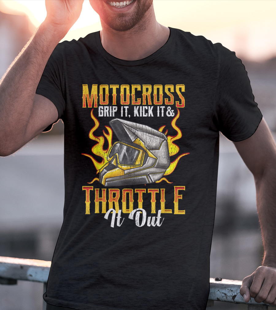 MOTOCROSS Grip It Kick It Throttle It Out Helmet Flame T-Shirt