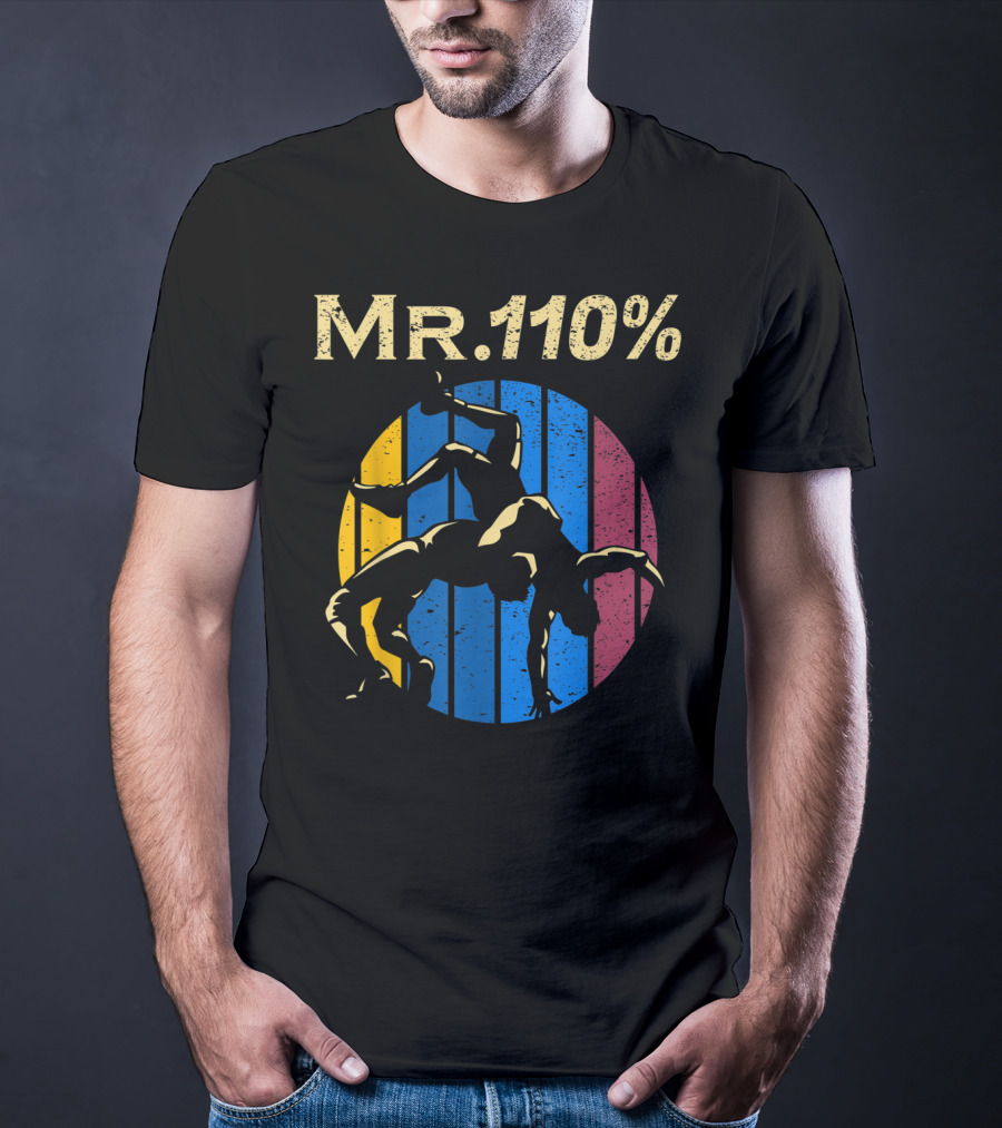 Mr 110% Wrestler Wrestling Vintage Retro Stripes T-Shirt