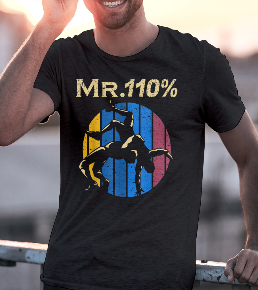 Mr 110% Wrestler Wrestling Vintage Retro Stripes T-Shirt
