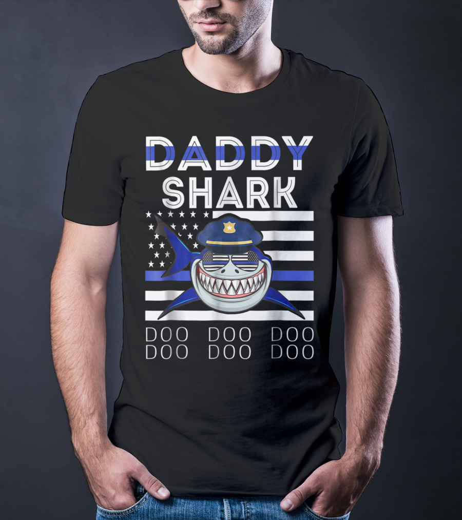 Daddy Shark Police Doo Doo Doo Blue Line Flag T-Shirt