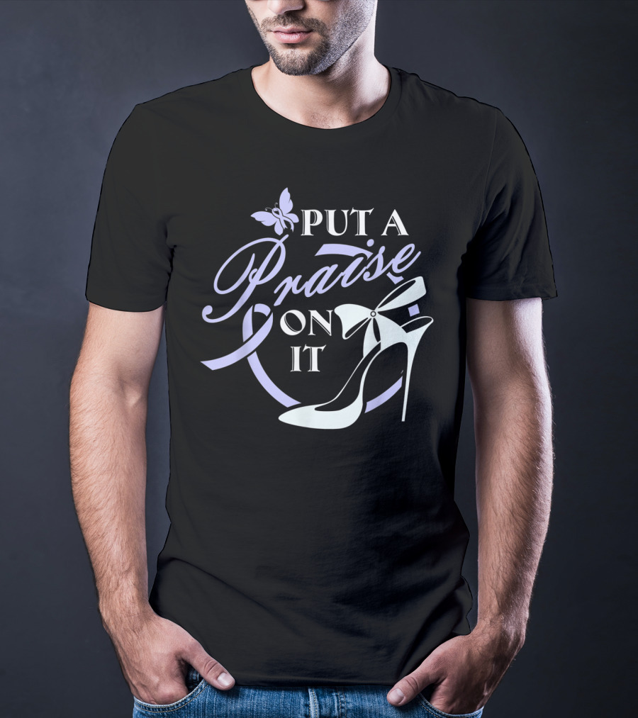 Put A Praise On It Butterfly Ribbon High Heels T-Shirt