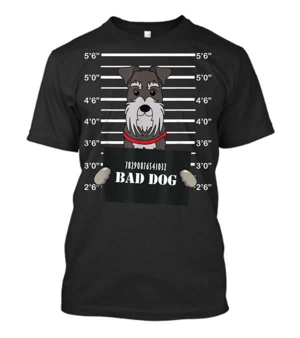 Schnauzer Mugshot 78290876541032 Bad Dog T-Shirt