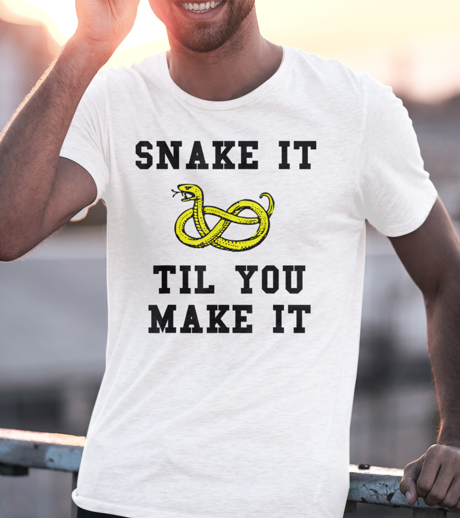 Snake It Til You Make It Funny Snake Pun Yellow Knot Snake T-Shirt