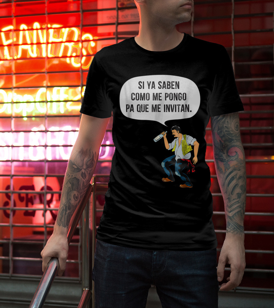 Si Ya Saben Como Me Pongo Pa Que Me Invitan Bottle Man T-Shirt