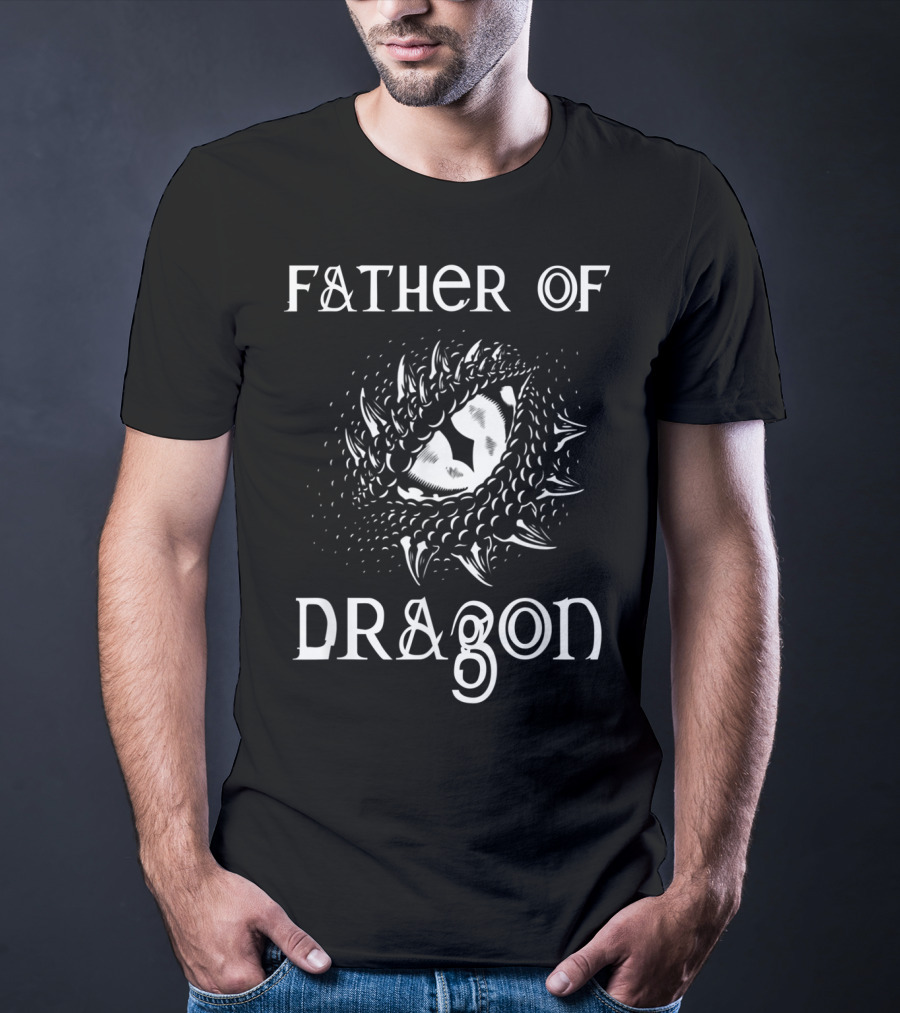 Father Of Dragon Eye T-Shirt