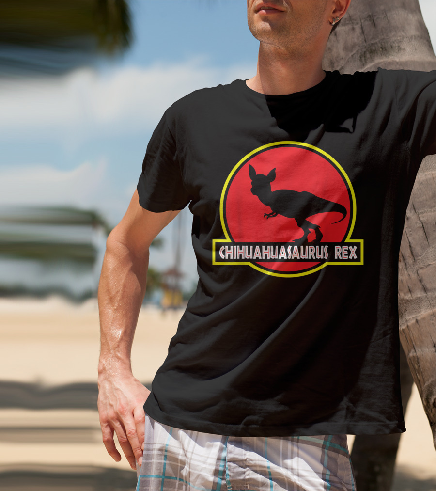 Chihuahuasaurus Rex Funny Chihuahua T-Shirt