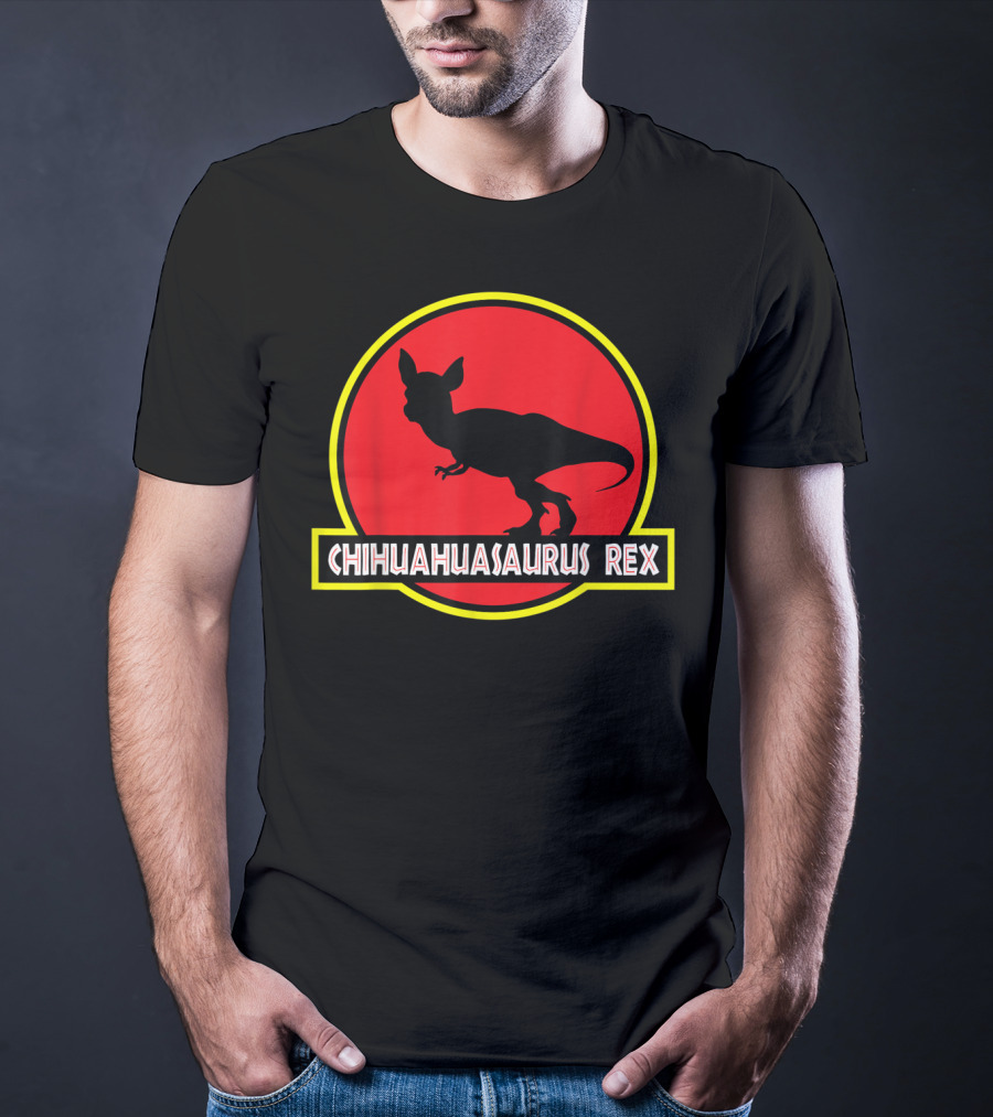 Chihuahuasaurus Rex Funny Chihuahua T-Shirt