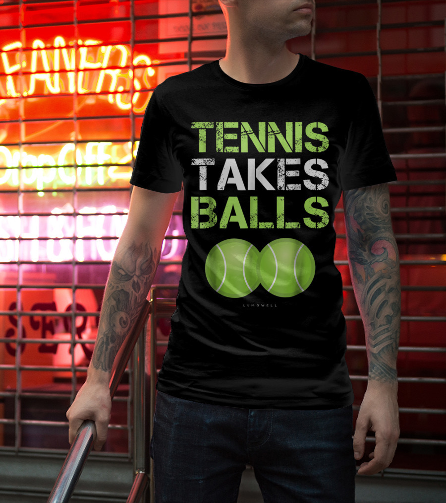 Tennis Takes Balls Tennis Play Funny Tennis T-Shirt