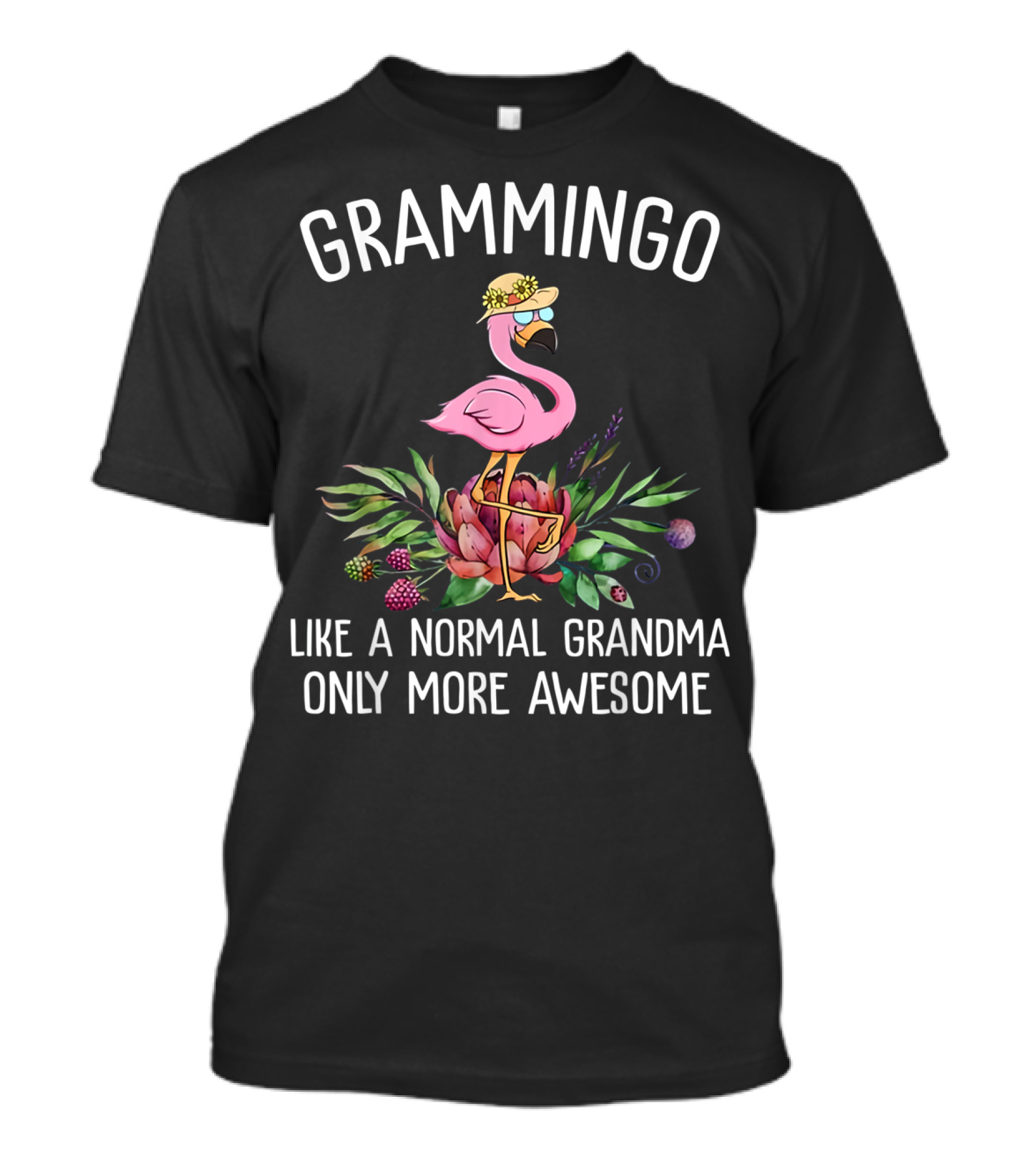Grammingo Like A Normal Grandma Only More Awesome Pink Flamingo With Hat And Tropical Flowers T-Shirt