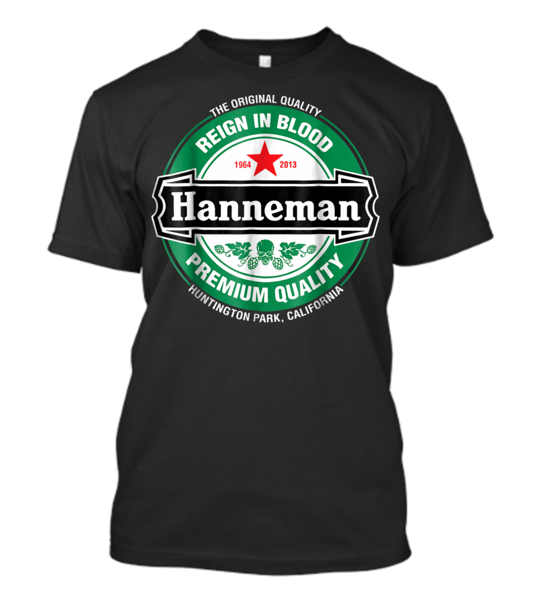 Hanneman Reign In Blood 1964-2013 Huntington Park California T-Shirt