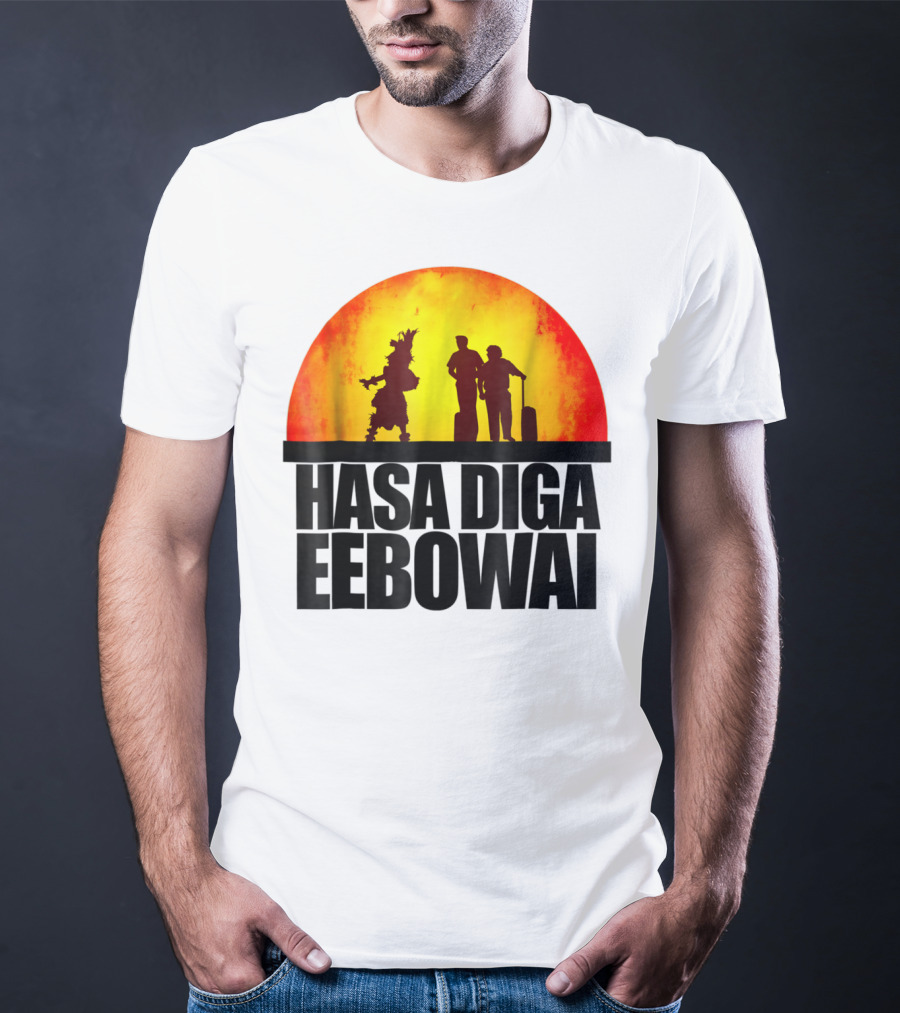 Hasa Diga Eebowai Cultural Travel Silhouette Sunset Scene T-Shirt