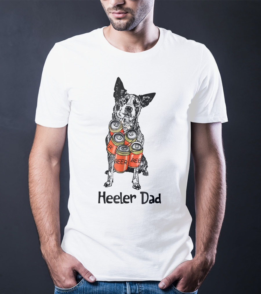 Heeler Dad Beer Cans T-Shirt