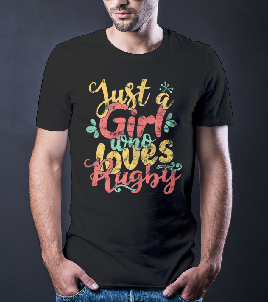 Just A Girl Who Loves Rugby T-Shirt