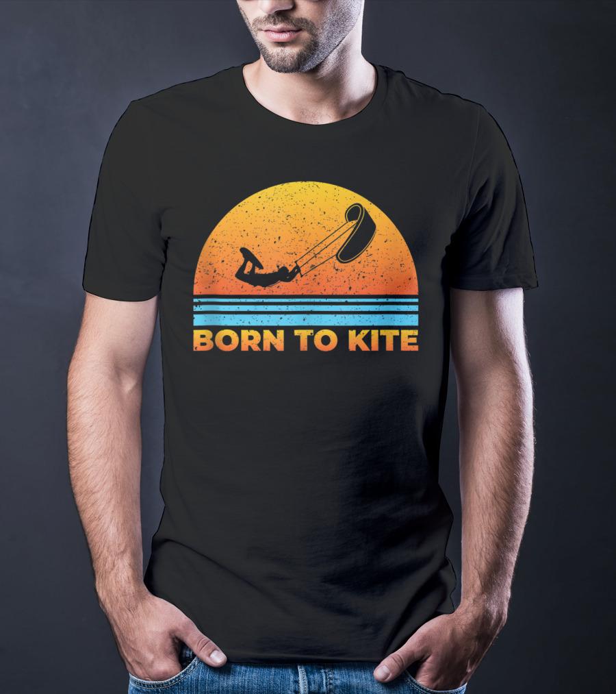 Born To Kite Sunset Kitesurfing Kiteboarder Adventure T-Shirt
