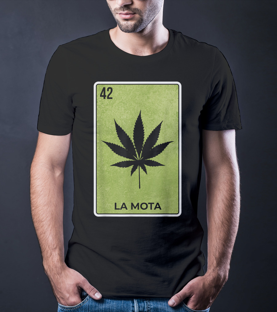 La Mota Loteria Card 42 Funny Mexico Lottery T-Shirt