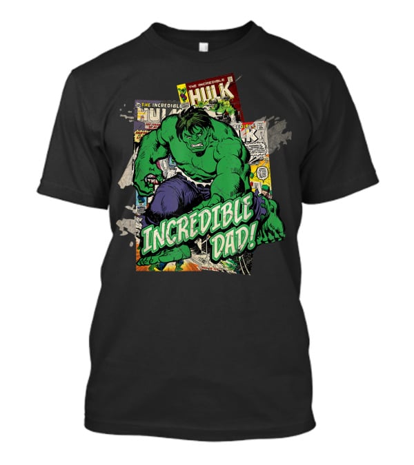 Marvel Hulk The Incredible Hulk Incredible Dad T-Shirt
