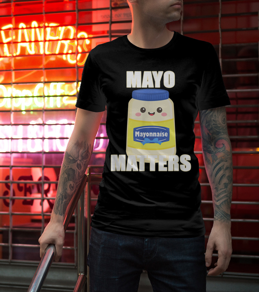 Mayo Matters Mayonnaise Cute Jar T-Shirt
