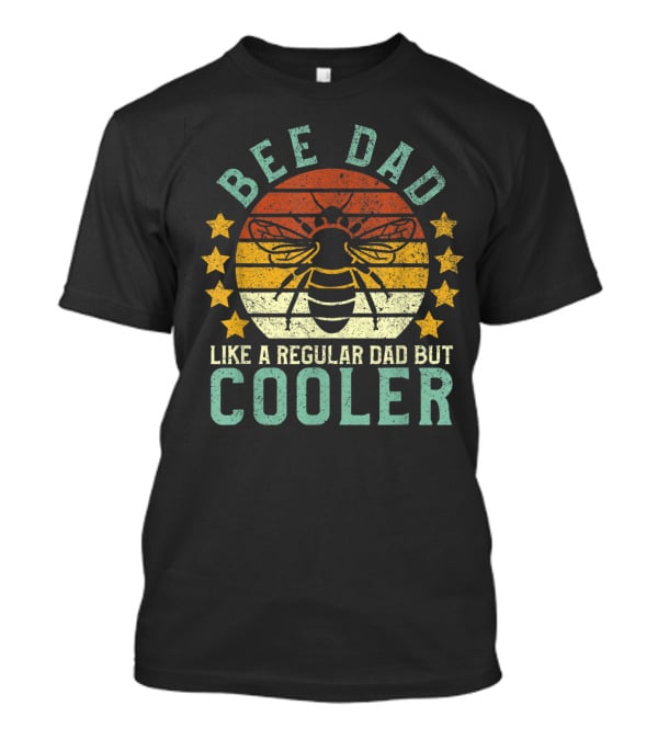 Bee Dad Like A Regular Dad But Cooler Retro Beekeeper T-Shirt