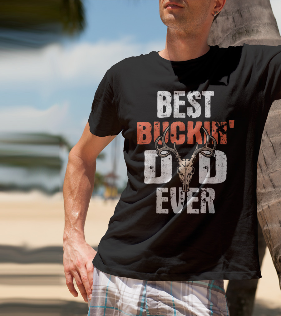 Best Buckin' Dad Ever Hunter Deer Buck Stag GA T-Shirt
