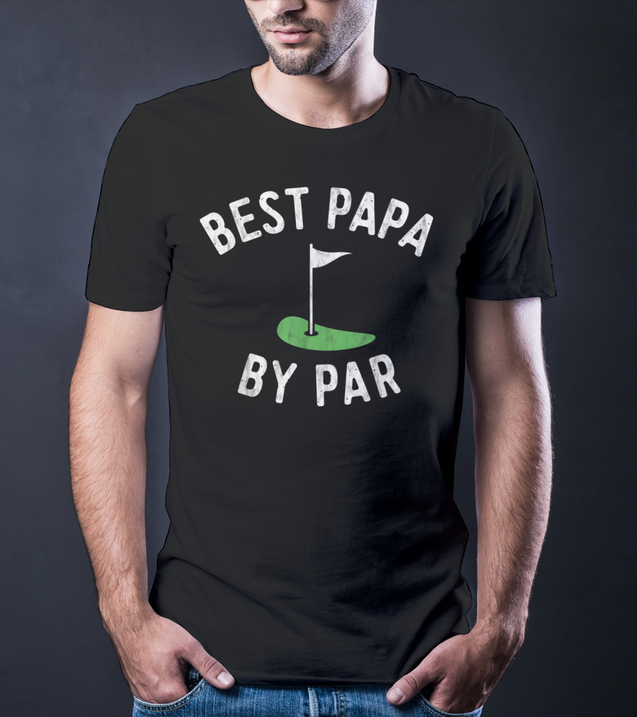 Best Papa By Par Funny Golf Father's T-Shirt