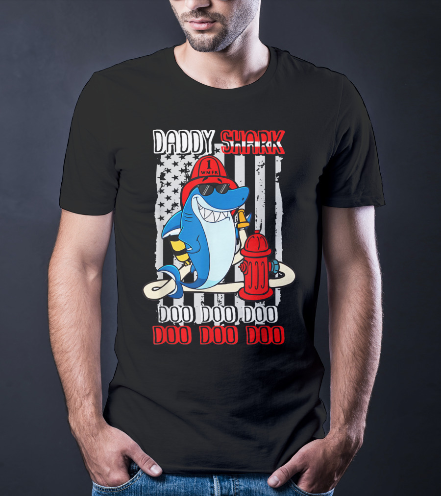 Daddy Shark Firefighter Doo Doo Doo WMFR American Flag T-Shirt