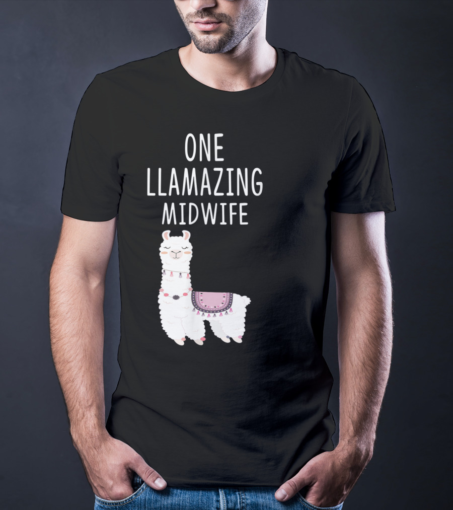 One Llamazing Midwife Llama T-Shirt