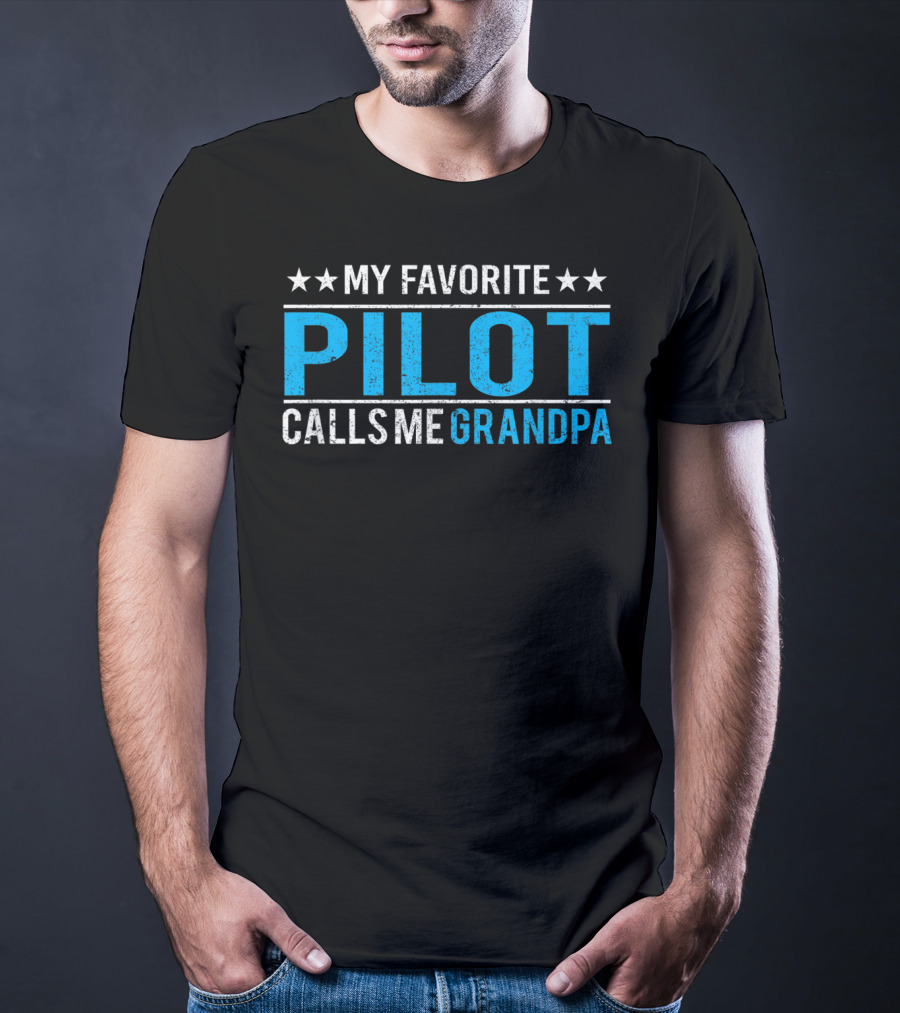 My Favorite Pilot Calls Me Grandpa T-Shirt