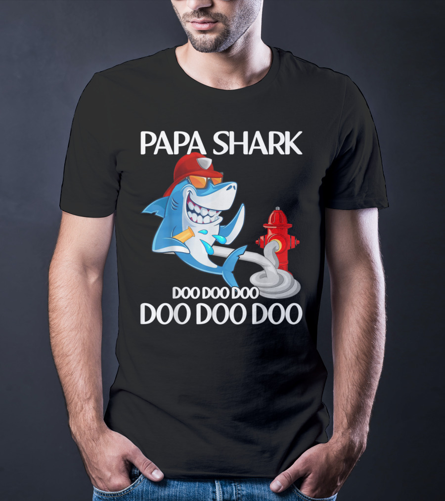 Papa Shark Doo Doo Doo Firefighter Father's Day Fun T-Shirt